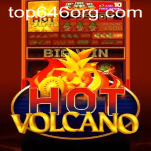 Exploring the Thrilling World of HotVolcano: A Game That Ignites Passion with Top646