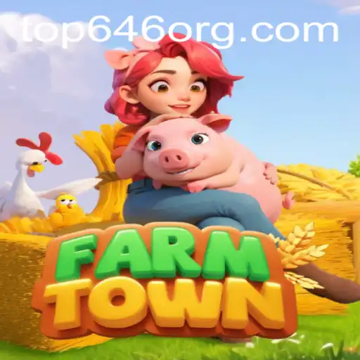 FarmTown and Top646: Dive into a Virtual Farming Adventure