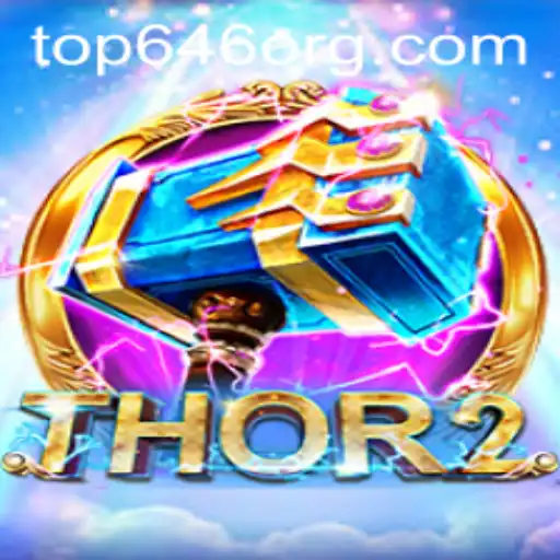 Explore the Exciting World of Thor2: A New Gaming Adventure Structured by Top646